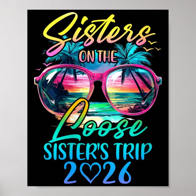 Womens Sisters On The Loose Sisters Trip 2026 Funn Poster (Framsidan)