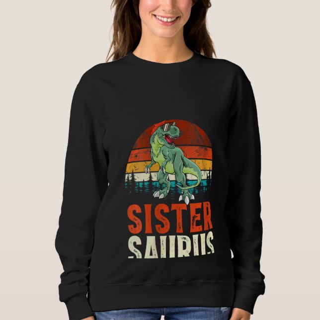 Womens Sistersaurus T Rex Dinosaur Sister Saurus F Shirt (Framsida)
