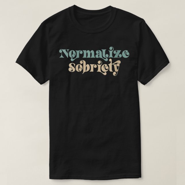 Womens Sober Girl Quote Normalize Sobriety VNeck T Shirt (Design framsida)