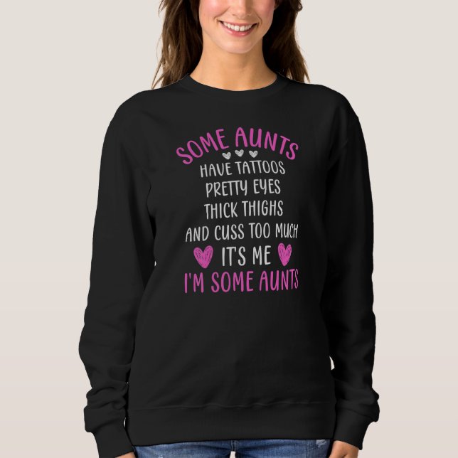 Womens Some Aunts Cuss Too Much  Auntie Quote Aunt T Shirt (Framsida)