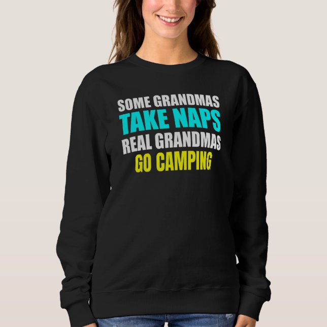 Womens Some Grandmas Take a Nap Real Grandmas Go C T Shirt (Framsida)