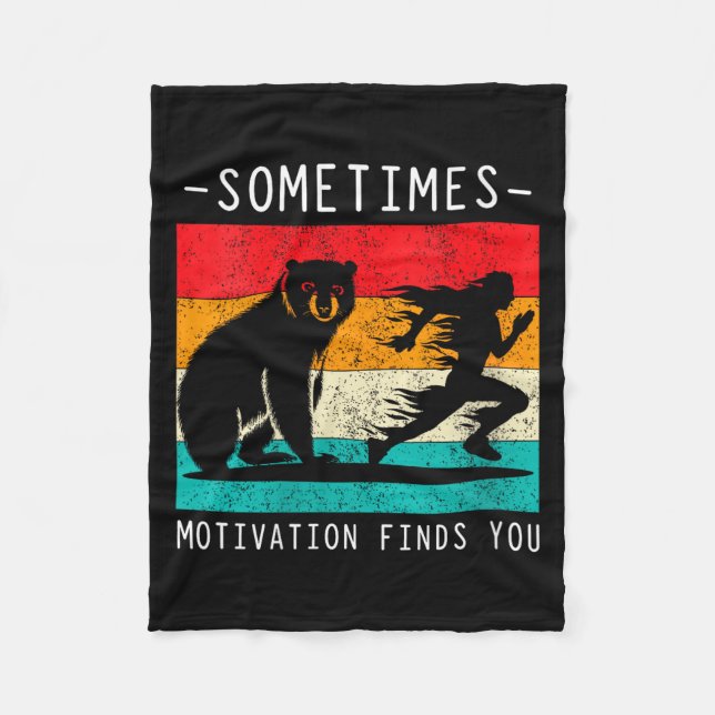 Womens Sometimes Motivation Finds You Funny Quote  Fleecefilt (Framsidan)
