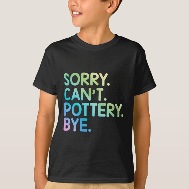 Womens Sorry Can't Ttery Bye Funny Ttery Teacher M T Shirt (Framsida)