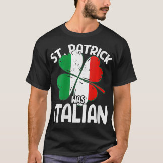Womens St Patrick var italiensk stolt Italien Flag T Shirt