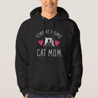 Womens Stay At Home Cat Mom - Cute Cat Lover Hoodie
