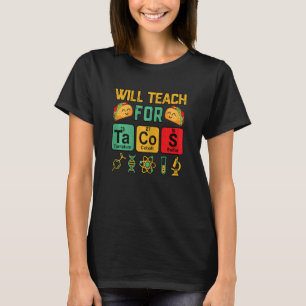 Womens STEM-läraren kommer att lära sig Taco tisda T Shirt