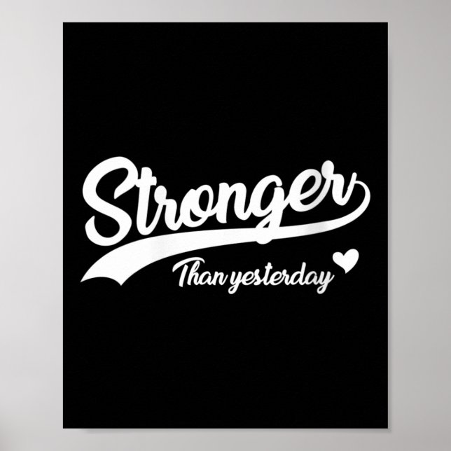 Womens Stronger Than Yesterday Motivational Insrat Poster (Framsidan)