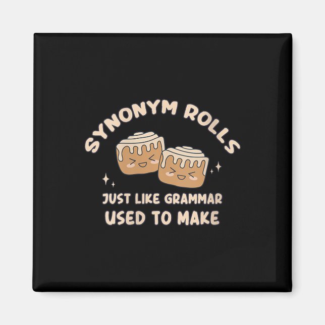 Womens Synonym Rolls Joke Cinnamon Rolls Grammar P Magnet (Framsidan)