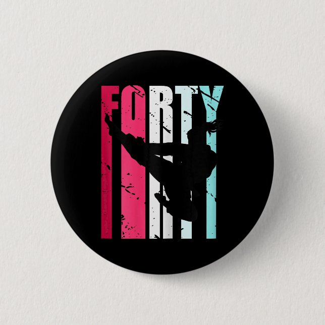 Womens Taekwondo 40th Birthday Martial Arts Karate Knapp (Framsida)