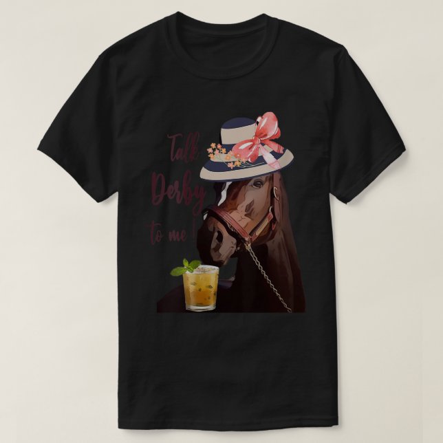 Womens Talk Derby till mig mint juleps Derby Horse T Shirt (Design framsida)