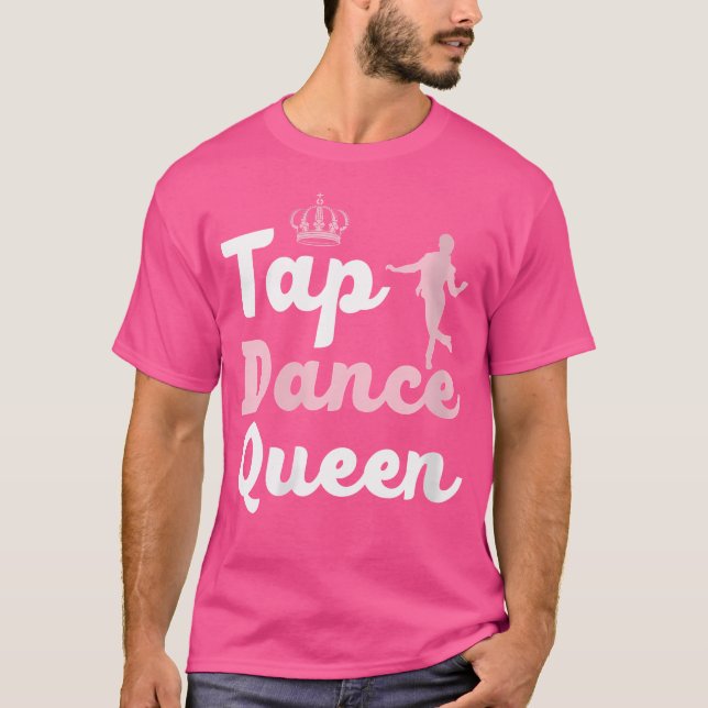 Womens Tap Dance Queen Tap Dancing Tap Dancer Danc T Shirt (Framsida)