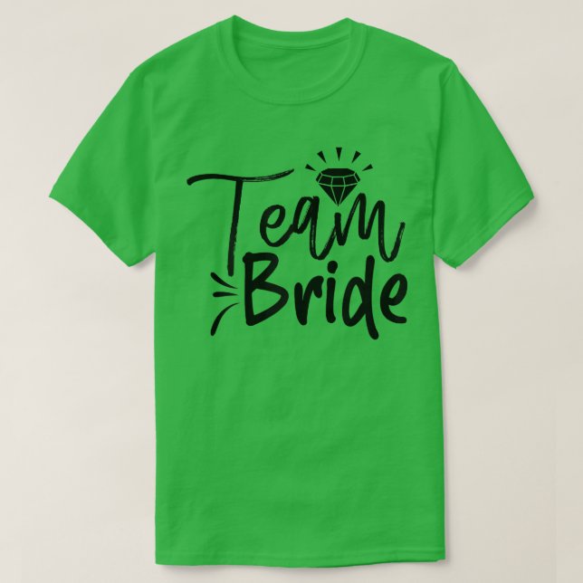 Womens Team Bride Cute Matching For Bachelorette P T Shirt (Design framsida)