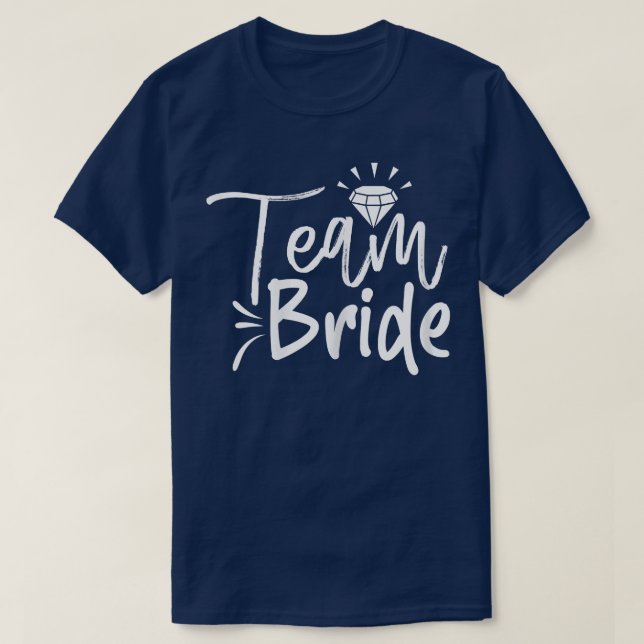 Womens Team Bride Cute Matching For Bachelorette P T Shirt (Design framsida)