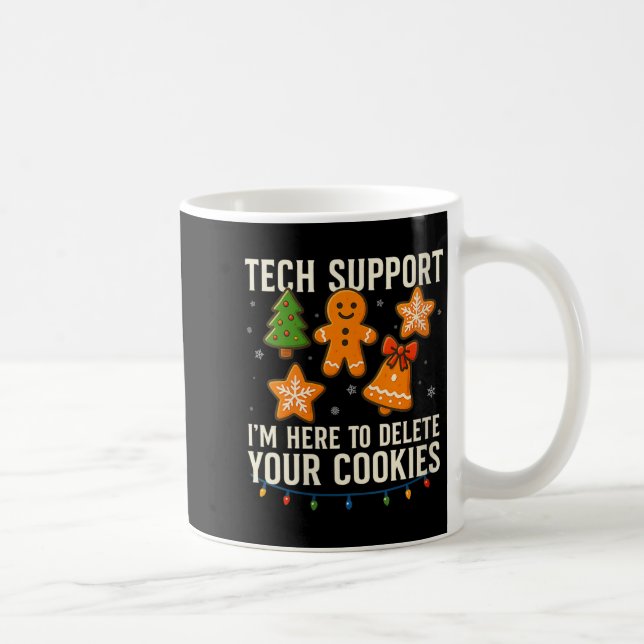 Womens Tech Suprt I'm Here To Delete Your Cookies  Kaffemugg (Höger)