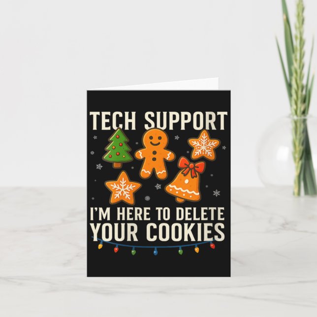 Womens Tech Suprt I'm Here To Delete Your Cookies  Kort (Framsida)