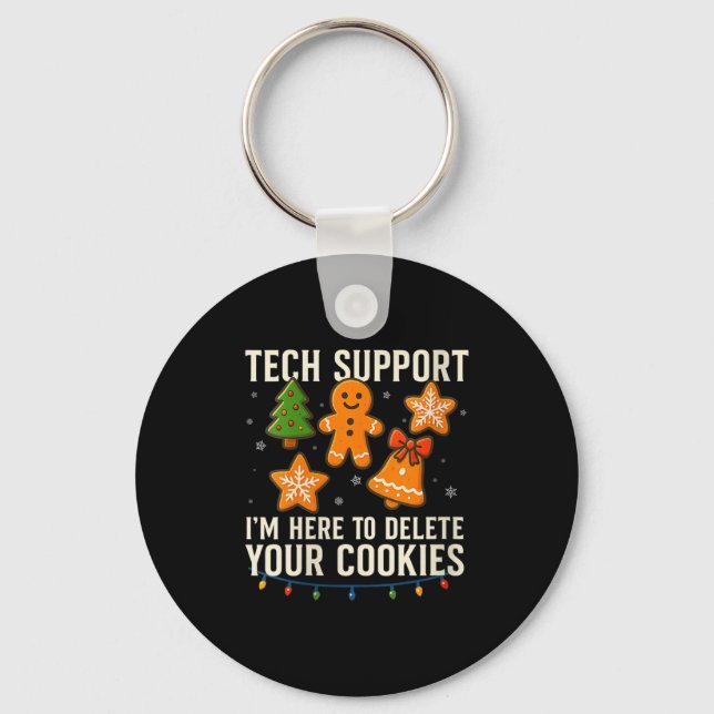 Womens Tech Suprt I'm Here To Delete Your Cookies  Nyckelring (Framsida)