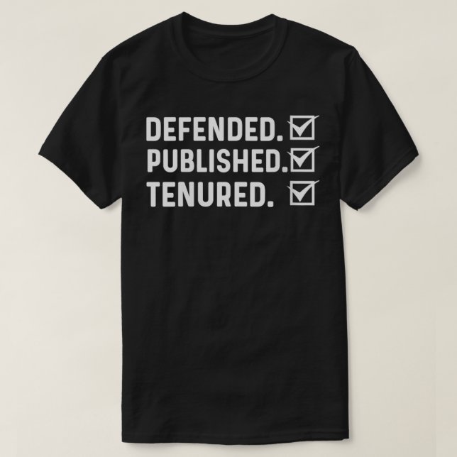Womens Tenure Teacher Funny Tenured Professor PhD T Shirt (Design framsida)