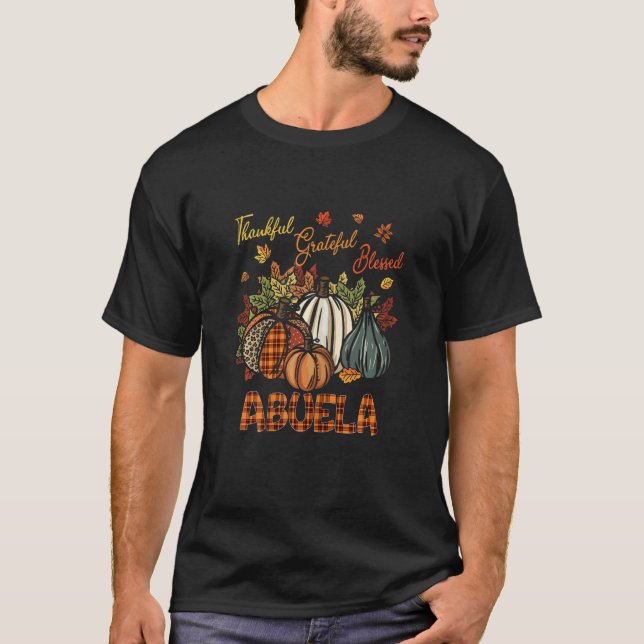 Womens Thankful Grateful Blessed Abuela Pumpkins F T Shirt (Framsida)