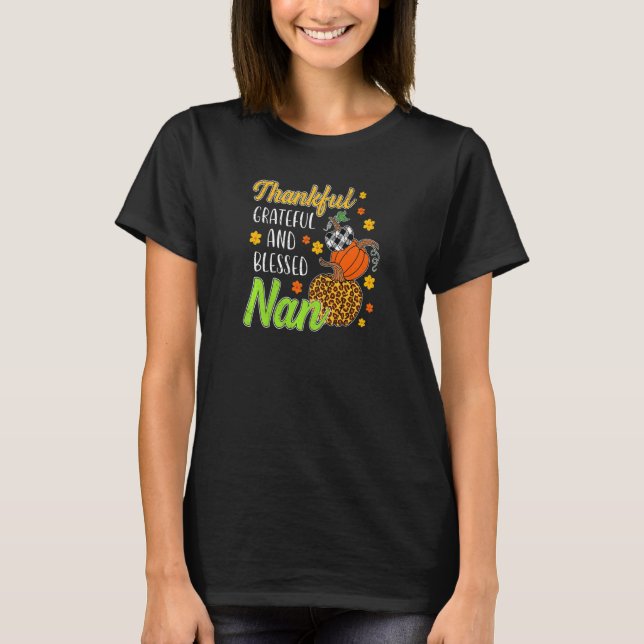 Womens Thankful Grateful Blessed Nan Autumn Fall P T Shirt (Framsida)