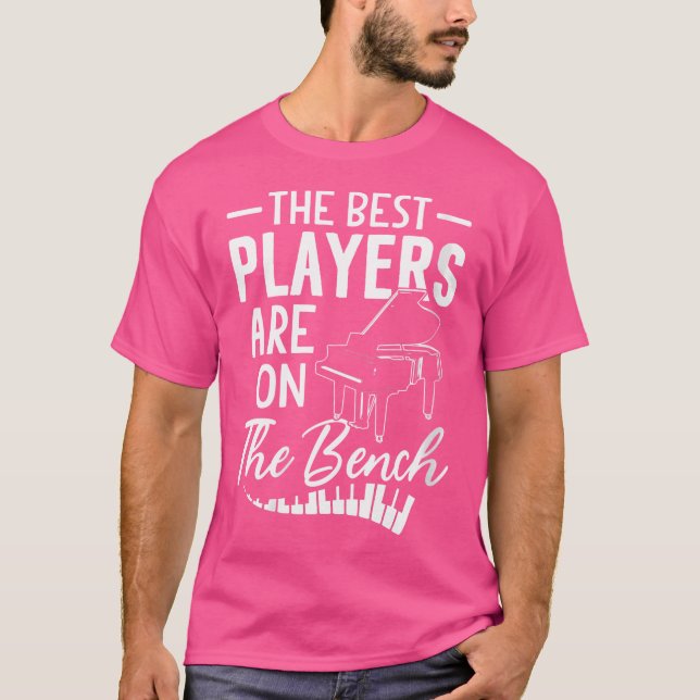Womens The Best Players Are On The Bench Piano Shi T Shirt (Framsida)