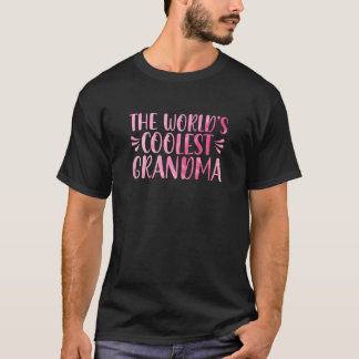 Womens The Worldu2019s Coolest Grandma   Grandmoth T Shirt