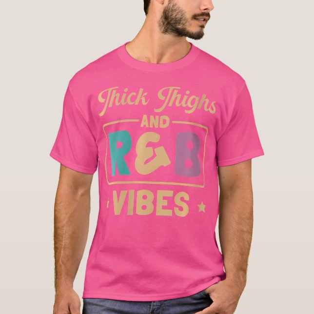 Womens Thick Thighs Rb Vibes T Shirt (Framsida)
