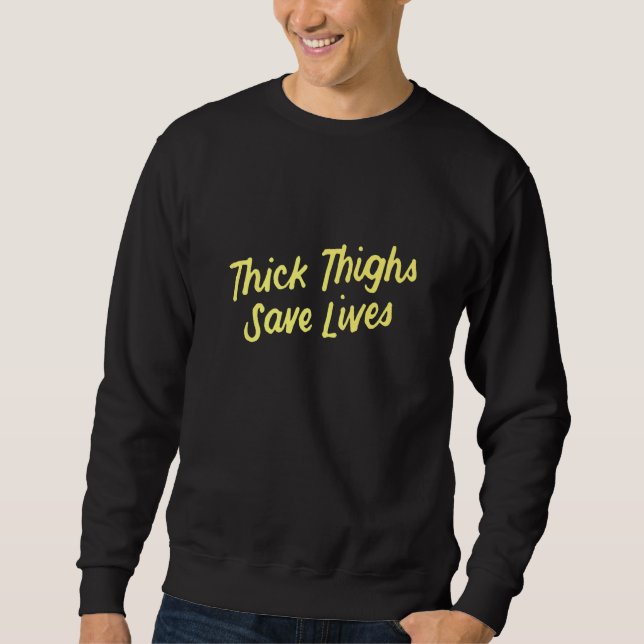 Womens Thick Thighs Save Lives  1 Lång Ärmad Tröja (Framsida)
