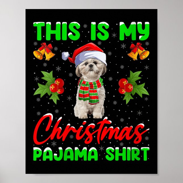 Womens This Is My Christmas Pajamas Funny Shih Tzu Poster (Framsidan)