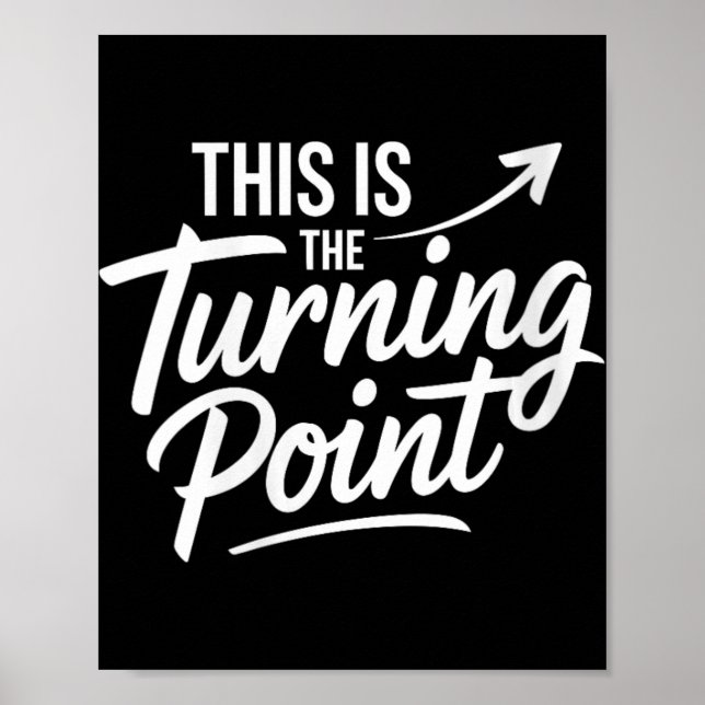 Womens This Is The Turning Int New Chapter Motivat Poster (Framsidan)