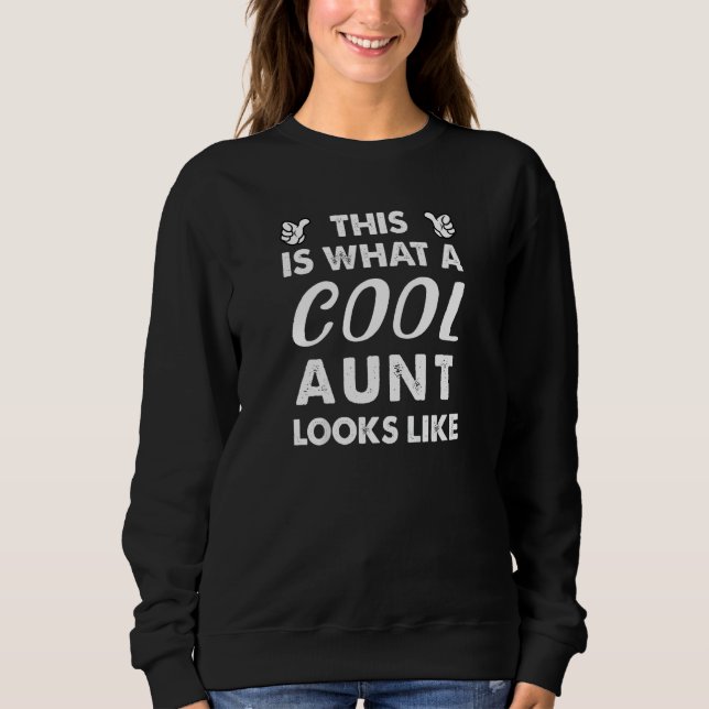 Womens This Is What A Cool Aunt Looks Like  1 T Shirt (Framsida)