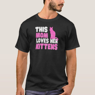 Womens This Mom Loves Her Kittens Cute Cat Family T Shirt