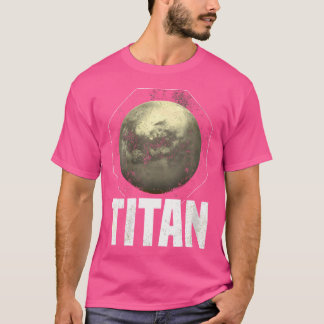 Womens Titan Måne Saturn Planet Solar System Astro T Shirt
