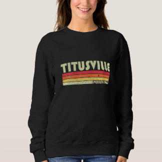 Womens TITUSVILLE PA PENNSYLVANIA Funny City T Shirt