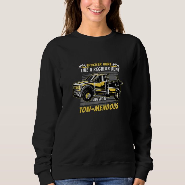 Womens Tow Trucker Aunt Like A Regular Aunt But Mo T Shirt (Framsida)