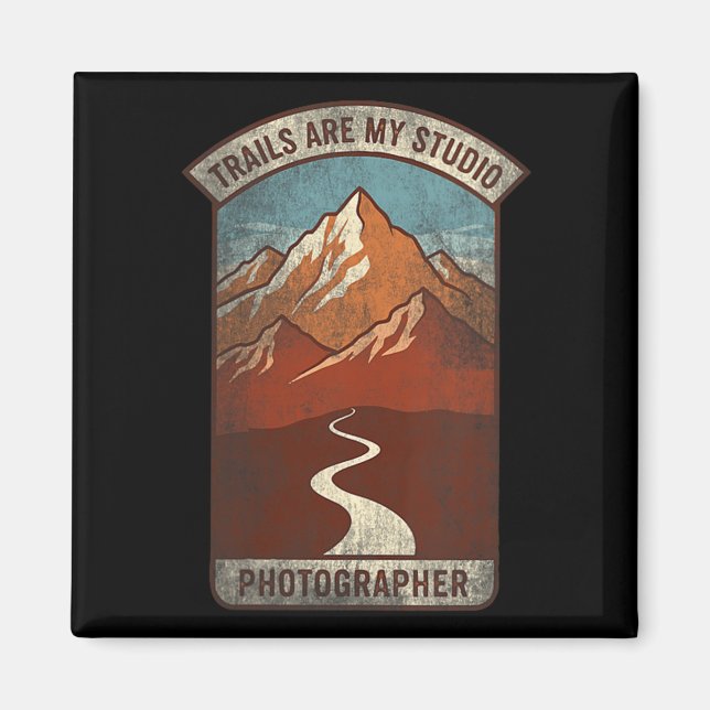 Womens Trails Are My Studio Nature Photographer Fo Magnet (Framsidan)