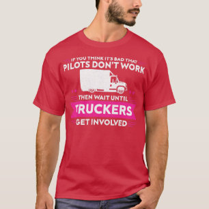 Womens Trucker Land Trucker Diesel Freight Tru T Shirt