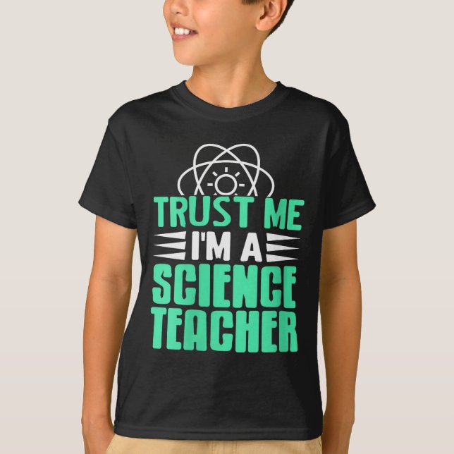 Womens Trust Me I’m Science Teacher With Stem Supe T Shirt (Framsida)