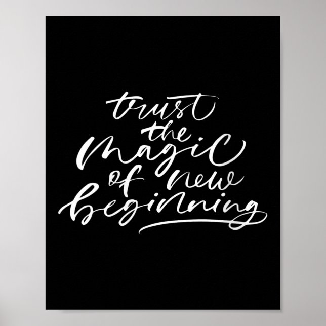 Womens Trust The Magic Of New Beginnings Insration Poster (Framsidan)