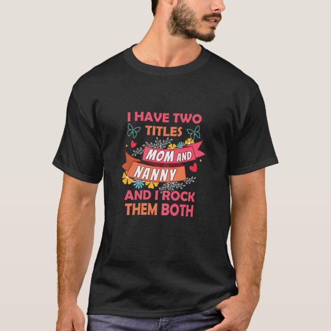 Womens Two Titles Nanny Mamma Mamma Mamma Grandmam T Shirt (Framsida)