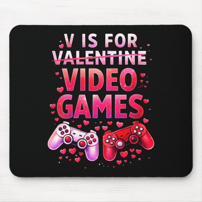 Women's V Is For Video Games Funny Valentines Game Musmatta (Framsidan)