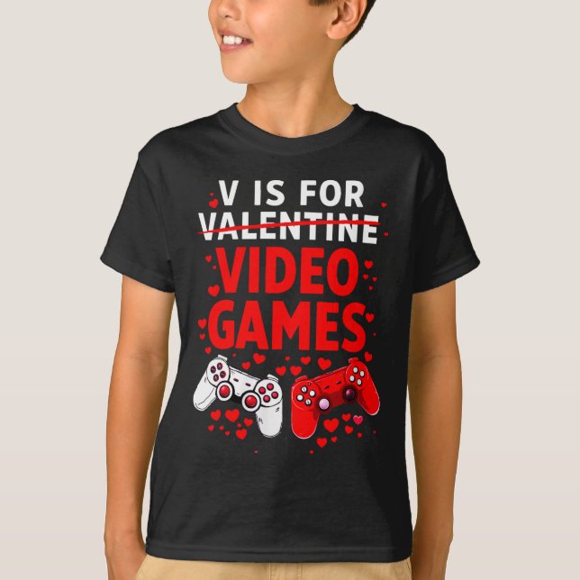Women's V Is For Video Games Funny Valentines Game T Shirt (Framsida)