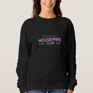Womens Vancouver Housewife Club T Shirt