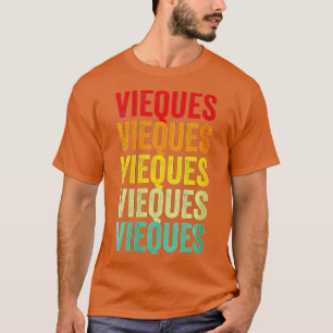 Womens Vieques County Puerto Rico Rainbow Text Des T Shirt
