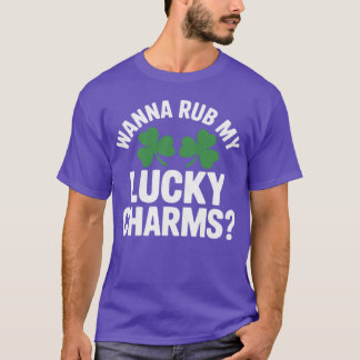 Womens Wanna Rub My Lucky Charms Adult St Patricks T Shirt
