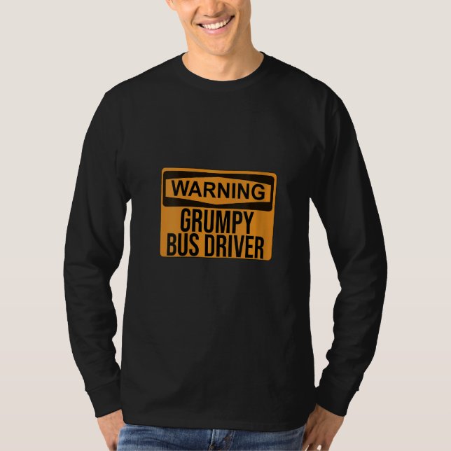 Womens Warning Grumpy Buss Driver Funny T Shirt (Framsida)