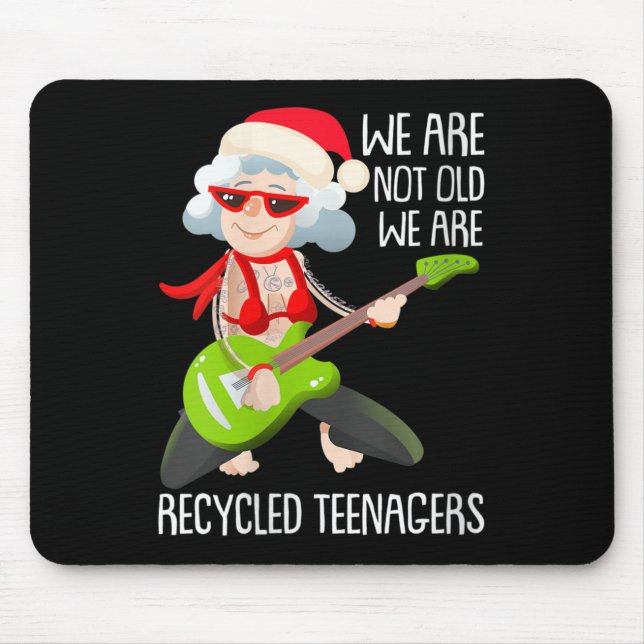 Womens We Are Not Old We Are Recycled Teenagers Ch Musmatta (Framsidan)