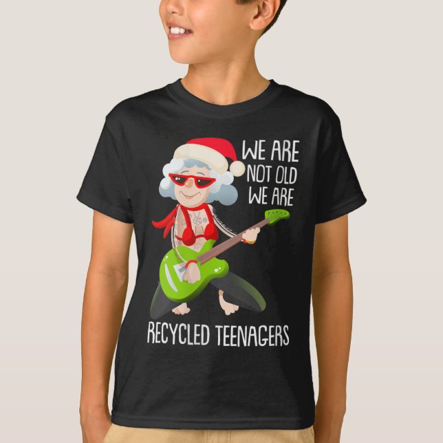 Womens We Are Not Old We Are Recycled Teenagers Ch T Shirt (Framsida)
