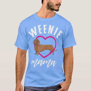 Womens Weenie Mamma Dachshund Älskare Pet Owner Hu T Shirt