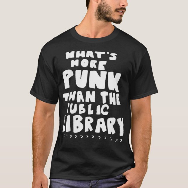 Womens Whatu2019sMorePunkThanPublicLibrary Libr T Shirt (Framsida)
