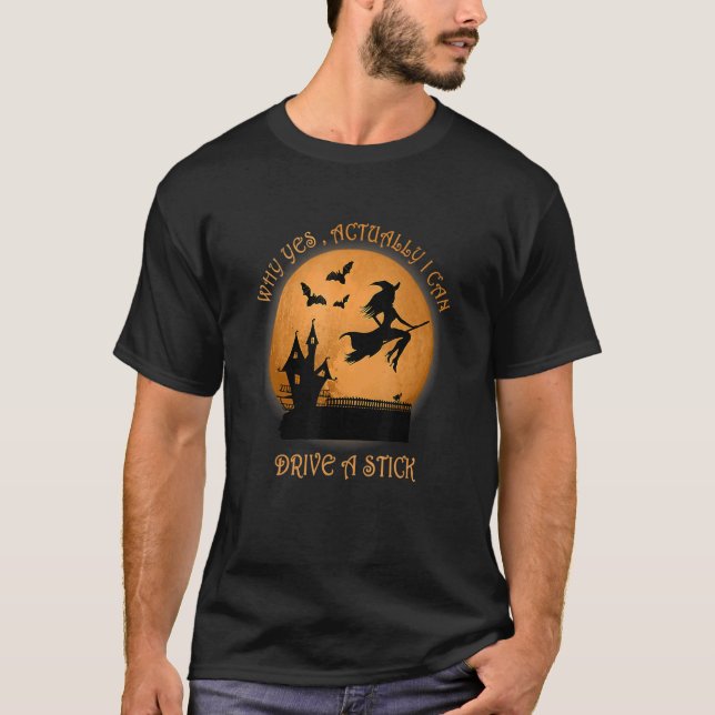 Womens  Witch Costume Why Yes  Actually I Can T Shirt (Framsida)